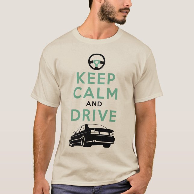 Keep Calm and Drive -M5- /version4 T-Shirt (Front)