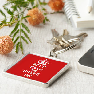 Keep Calm and DRIVE ON Key Ring