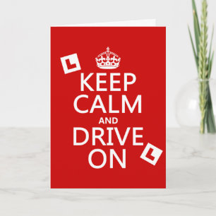 Keep Calm and Drive On (learner) Card