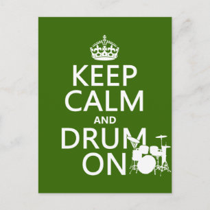 Keep Calm and Drum On (any background colour) Postcard