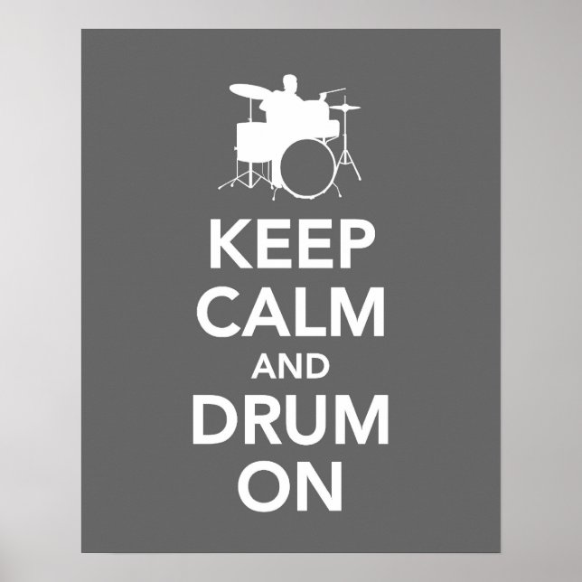 Keep Calm and Drum On print or poster (Front)