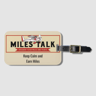 Keep Calm and Earn Miles Luggage Tag