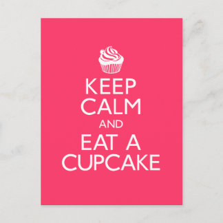 Keep Calm and Eat A Cupcake Postcard