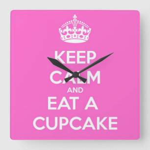 Keep Calm and Eat a Cupcake Square Wall Clock