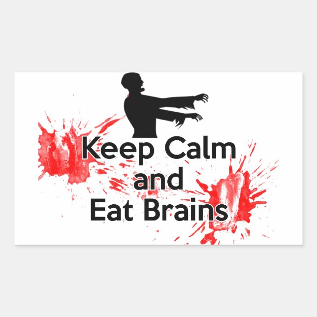Keep Calm and Eat Brains - Zombie Rectangular Sticker (Front)