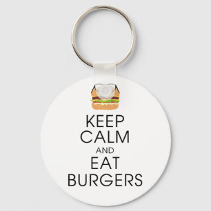 Keep Calm And Eat Burgers Key Ring