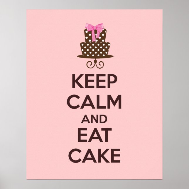 Keep Calm and Eat Cake Poster Print (Front)