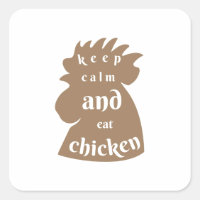 keep calm and eat chicken funny quotes