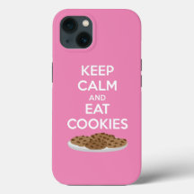 Keep Calm and Eat Cookies Phone Case