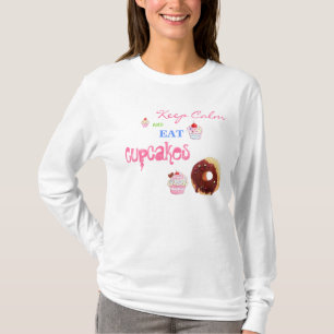 Keep Calm and eat Cupcakes T-Shirt