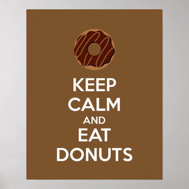 Keep Calm and Eat Doughnuts Poster Print (Front)