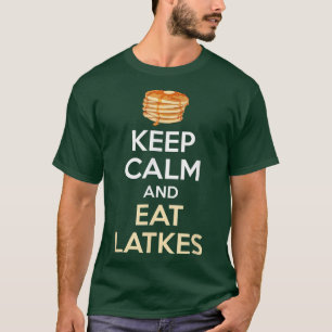 Keep Calm And Eat Latkes Funny Hanukkah  T-Shirt