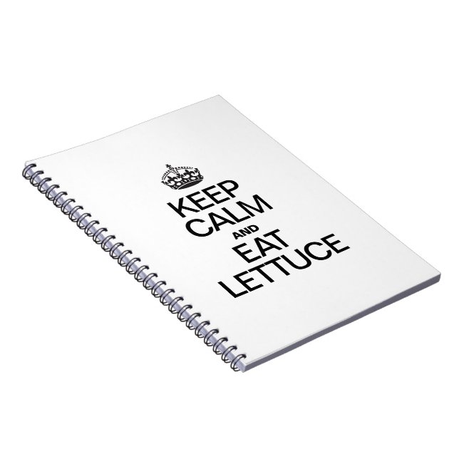 KEEP CALM AND EAT LETTUCE SPIRAL NOTEBOOK (Right Side)