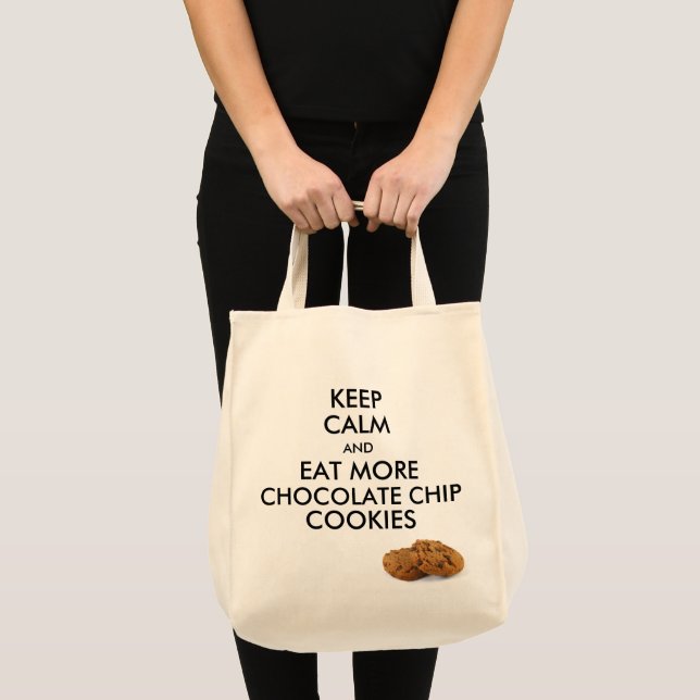 Keep Calm and eat more Chocolate Chip Cookies Tote Bag (Front (Product))