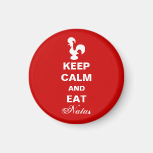 Keep Calm and Eat Natas magnet. Magnet