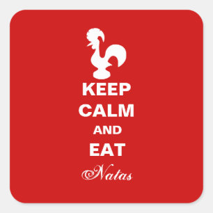 Keep Calm and Eat Natas Square sticker. Sticker