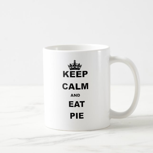 KEEP CALM AND EAT PIE COFFEE MUG (Right)