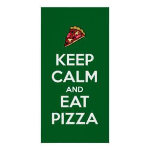 Keep Calm and Eat Pizza 2 Poster