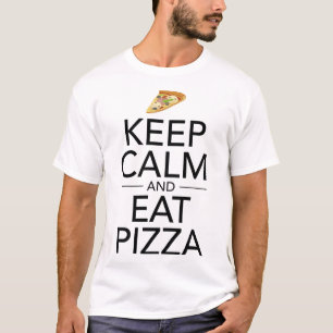 Keep Calm And Eat Pizza Funny Italian Food Lover T-Shirt