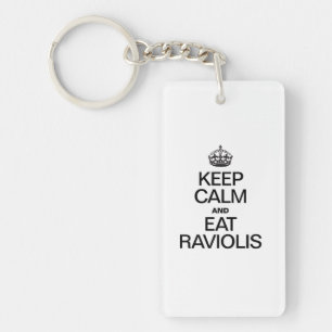 KEEP CALM AND EAT RAVIOLIS KEY RING