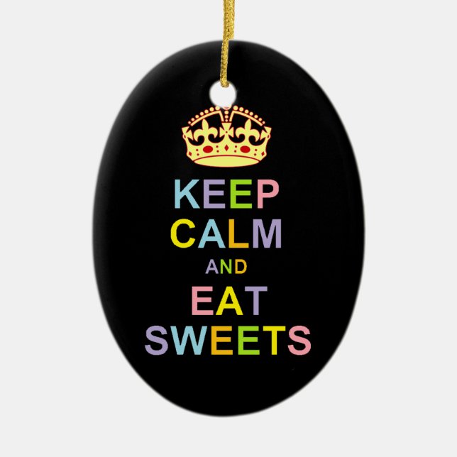 Keep Calm and Eat Sweets Ceramic Tree Decoration (Front)