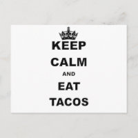 KEEP CALM AND EAT TACOS