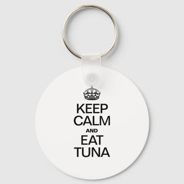 KEEP CALM AND EAT TUNA KEY RING (Front)