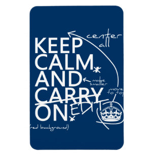 Keep Calm and Edit On (in any colour) Magnet