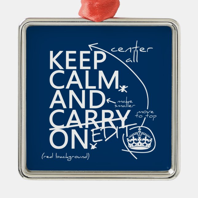 Keep Calm and Edit On (in any colour) Metal Tree Decoration (Front)