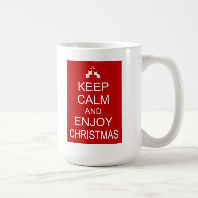 KEEP CALM AND ENJOY CHRISTMAS COFFEE MUG (Right)