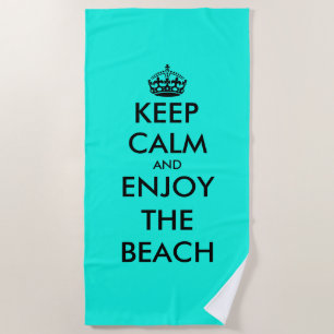Keep calm and enjoy the beach funny summer quote towel