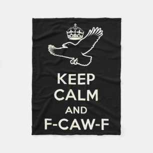 Keep Calm And F-caw-f Crow Fun Gift For Bird Lover Fleece Blanket