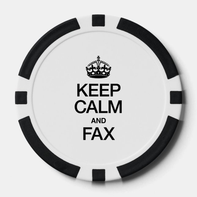 KEEP CALM AND FAX POKER CHIPS (Front)