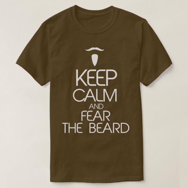 KEEP CALM AND FEAR THE BEARD t Hoodie T-Shirt (Design Front)