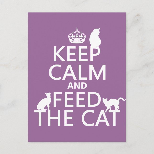 Keep Calm and Feed The Cat Postcard (Front)