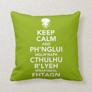 Keep Calm and Fhtagn Cushion