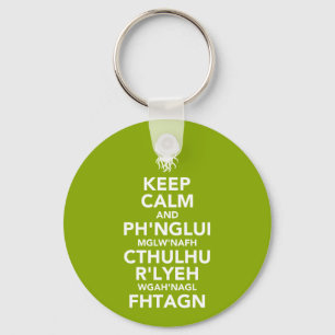 Keep Calm and Fhtagn Key Ring