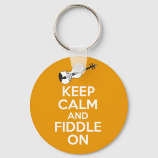 Keep Calm and Fiddle On violin on Orange Key Ring