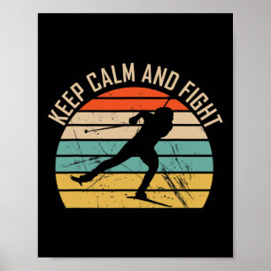 Keep Calm And Fight - Biathlon Poster