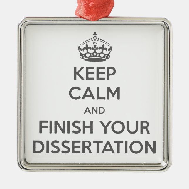 Keep Calm and Finish Your Dissertation Metal Tree Decoration (Front)