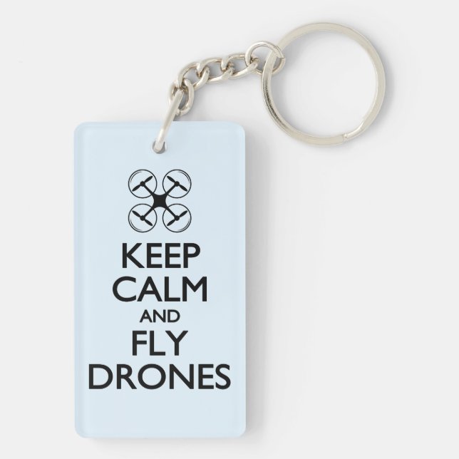 Keep Calm and Fly Drones Key Ring (Back)