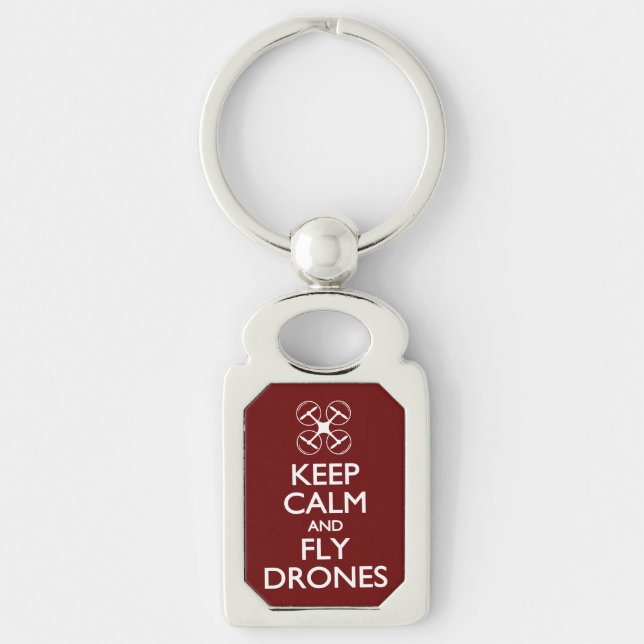 Keep Calm and Fly Drones Key Ring (Front)