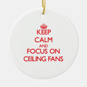 Keep Calm and focus on Ceiling Fans Ceramic Tree Decoration