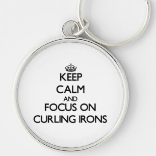 Keep Calm and focus on Curling Irons Key Ring