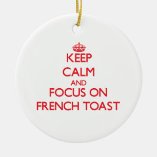 Keep Calm and focus on French Toast Ceramic Tree Decoration