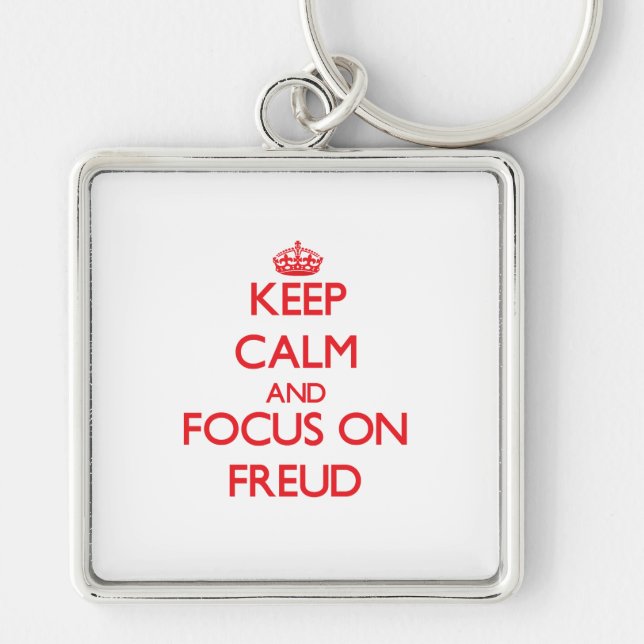 Keep Calm and focus on Freud Key Ring (Front)