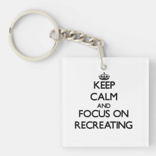 Keep Calm and focus on Recreating Key Ring