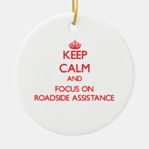 Keep Calm and focus on Roadside Assistance Ceramic Tree Decoration
