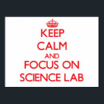 Keep Calm and focus on Science Lab Poster<br><div class="desc">Use the search tool at my store to find other Science Lab merchandise. Keep Calm and focus on Science Lab products available on tshirts, sweatshirts, kids shirts, infant onsies, stickers, magnets, and much more Science Lab clothing fully customisable to your specifications. If you like what you see, please link to...</div>