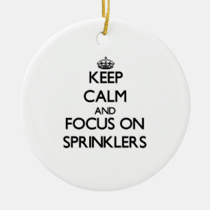 Keep Calm and focus on Sprinklers Ceramic Tree Decoration
